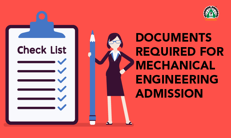 Documents Required for Mechanical Engineering Admission